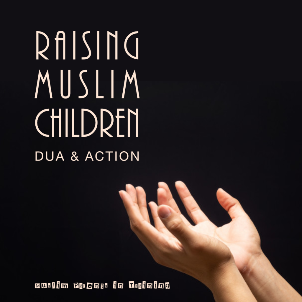 Dua and action